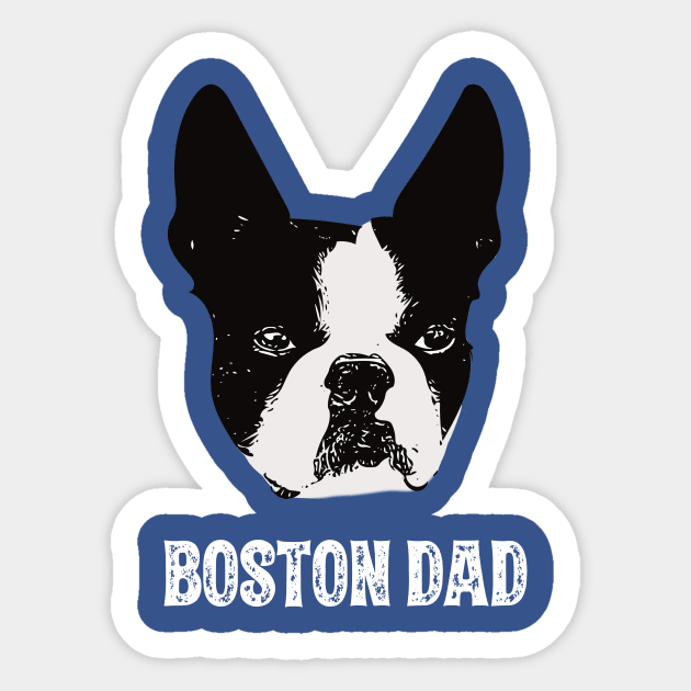 Boston Dad Boston Terrier Sticker by DoggyStyles